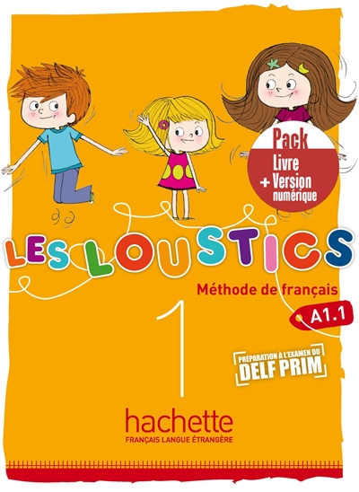 Les loustics 1 : méthode de français A1.1, livre de l'élève : pack livre + version numérique