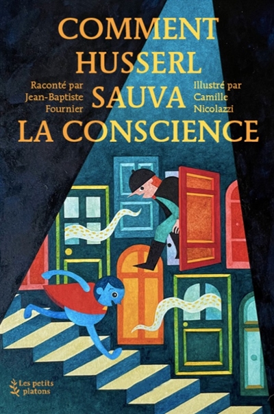 Comment Husserl sauva la conscience - Jean-Baptiste Fournier