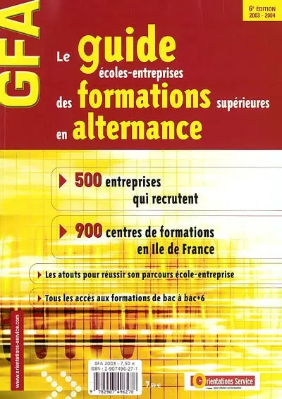 Le guide écoles-entreprises des formations supérieures en alternance : 2003-2004
