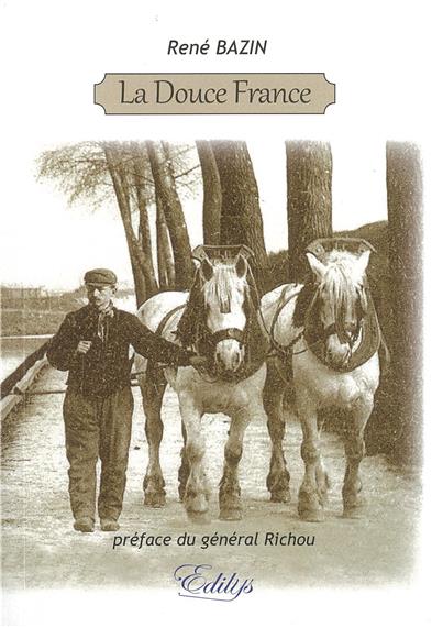 La douce France
