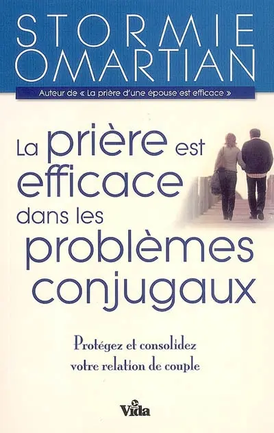 La prière est efficace dans les problèmes conjugaux : protégez et consolidez votre relation de couple