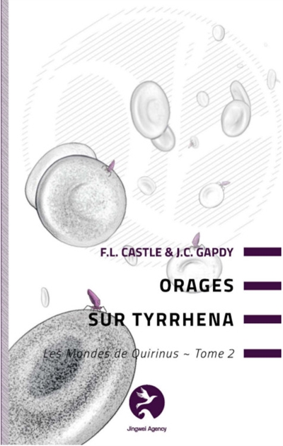 Les mondes de Quirinus. Vol. 2. Orages sur Tyrrhena