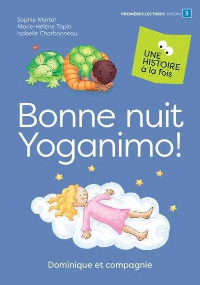 Bonne nuit Yoganimo ! : Niveau de lecture 3
