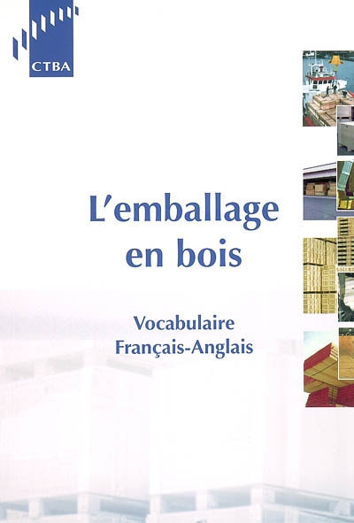 L'emballage en bois : vocabulaire français-anglais