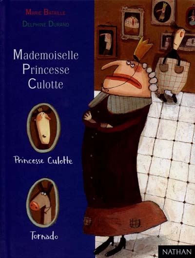 Mademoiselle Princesse Culotte