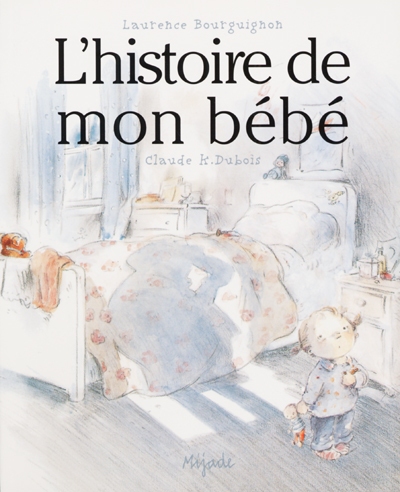 L'histoire de mon bébé