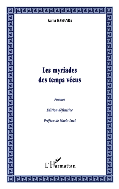 Les myriades des temps vécus