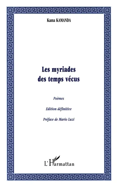 Les myriades des temps vécus