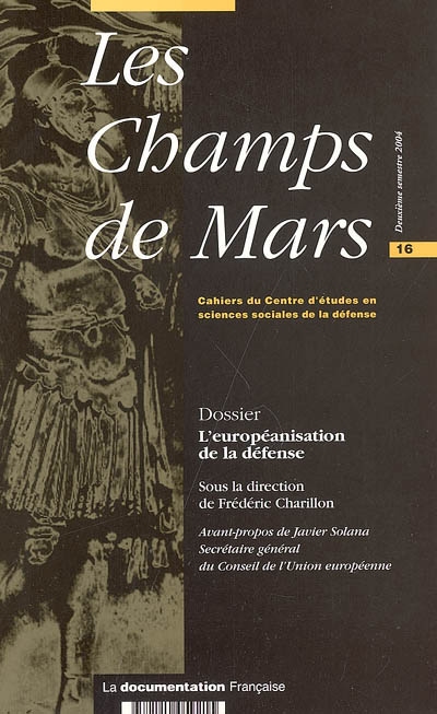 Champs de Mars (Les), n° 16. L'européanisation de la défense