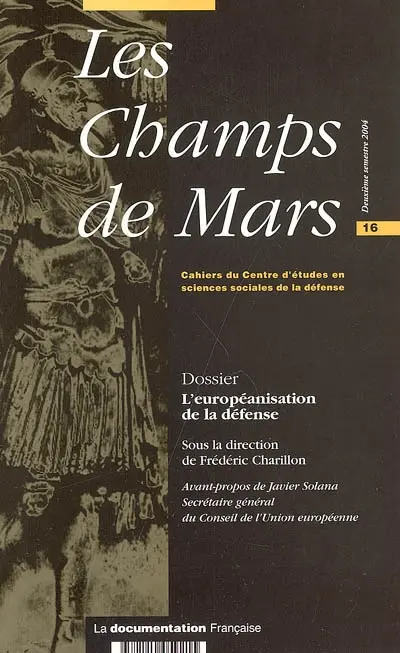 Champs de Mars (Les), n° 16. L'européanisation de la défense