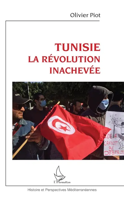 Tunisie la révolution inachevée