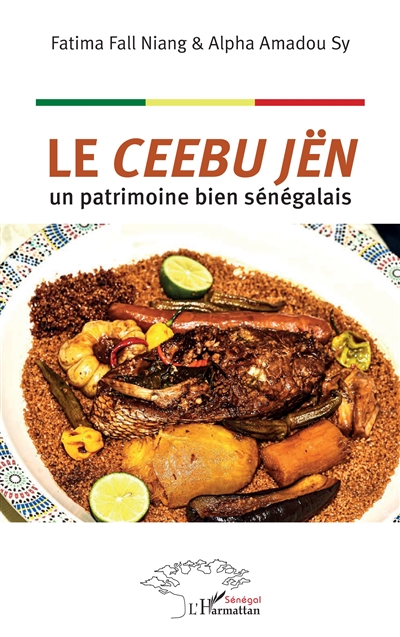 Le ceebu jën, un patrimoine bien sénégalais