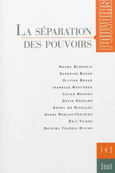 Pouvoirs, n° 143. La séparation des pouvoirs