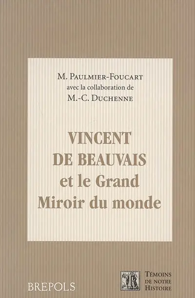 Vincent de Beauvais et Le grand miroir du monde