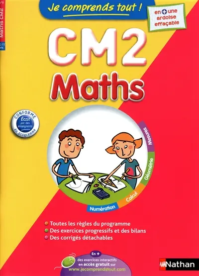 Je comprends tout ! Maths CM2
