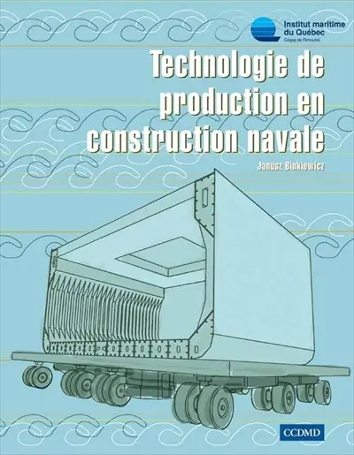 Technologie de production en construction navale