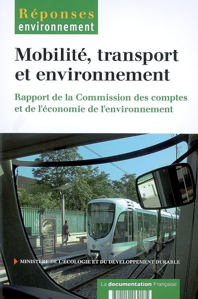 Mobilité, transports et territoires : rapport de la Commission des comptes et de l'économie de l'environnement