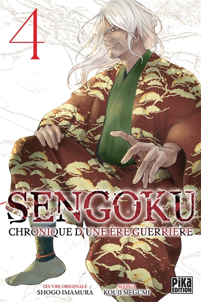 Sengoku : chronique d'une ère guerrière. Vol. 4