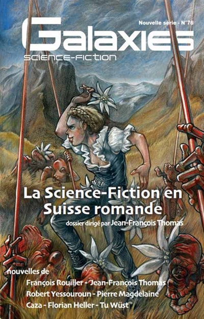 Galaxies : science-fiction, n° 76. La science-fiction en Suisse romande