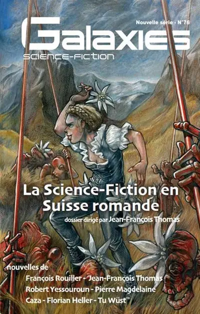 Galaxies : science-fiction, n° 76. La science-fiction en Suisse romande