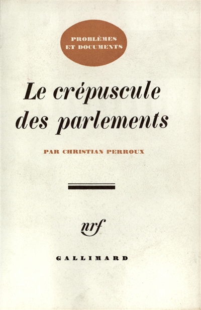 Le crépuscule des parlements