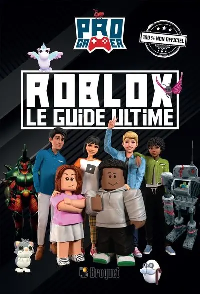 Roblox : Le guide ultime