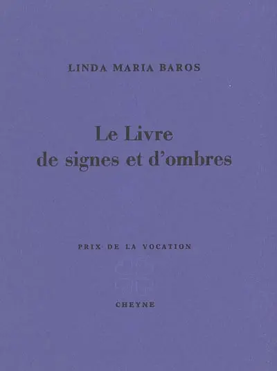 Le livre de signes et d'ombres