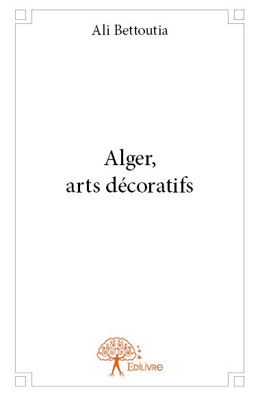Alger, arts décoratifs