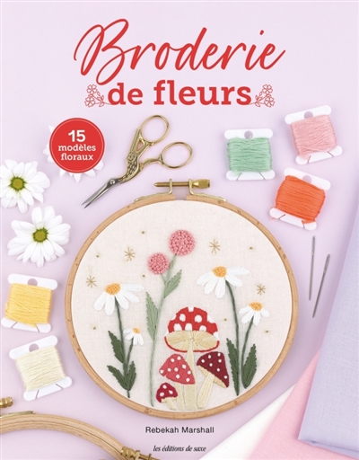 Broderie de fleurs : 15...
