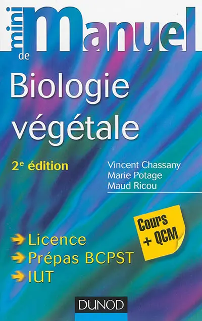 Mini-manuel de biologie végétale : cours + QCM : licence, prépas BCPST, IUT