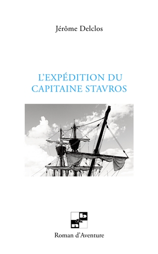 L'expédition du capitaine Stavros