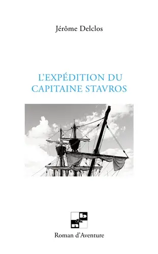 L'expédition du capitaine Stavros