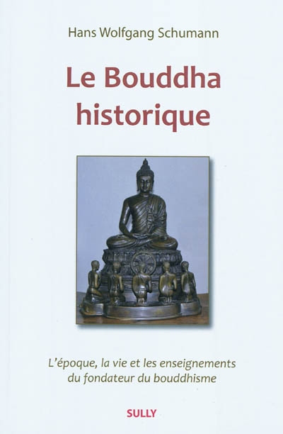 Le Bouddha Historique