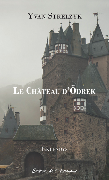 Le château d'Odrek : roman-feuilleton traduit de l'eklendais