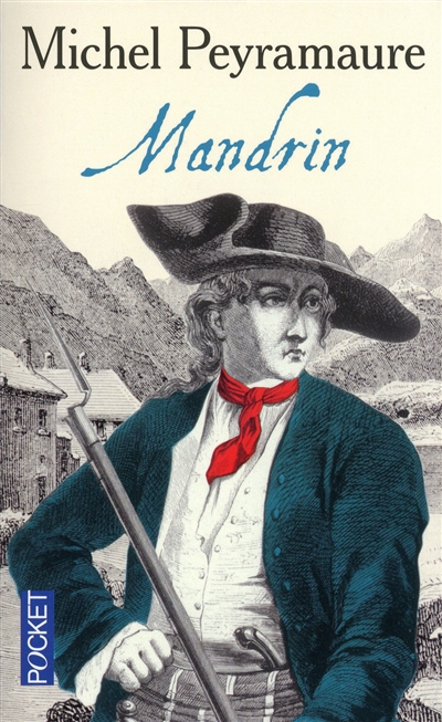 Les trois bandits. Vol. 2. Mandrin