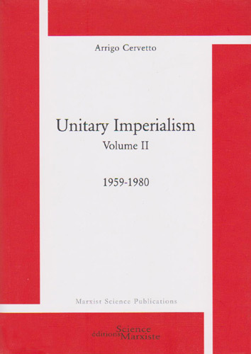 Unitary imperialism. Vol. 2. 1959-1980