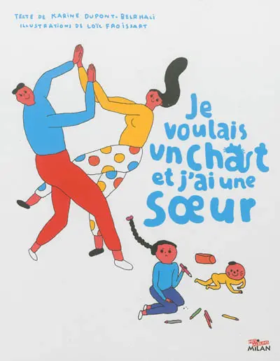 Je voulais un chat et j'ai une soeur