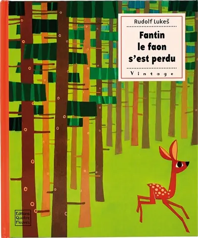Fantin le faon s'est perdu