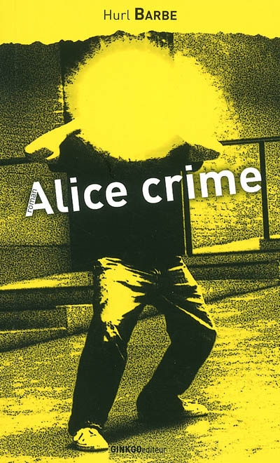 Alice crime