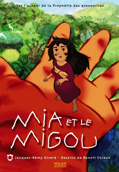 Mia et le Migou : le roman illustré