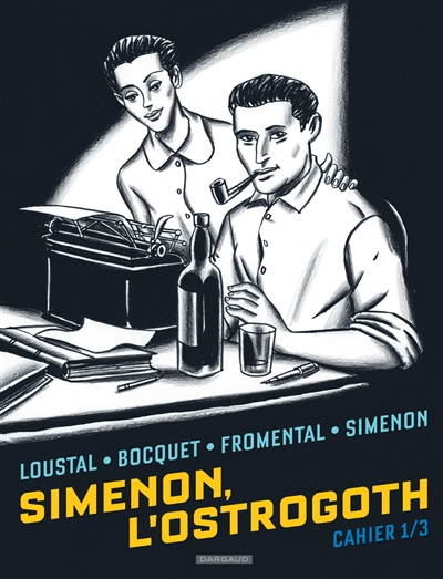 Simenon, l'Ostrogoth. Vol. 1