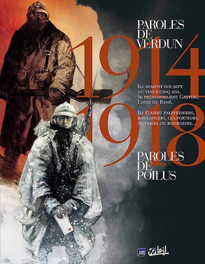 Paroles de poilus ; Paroles de Verdun : 1914-1918