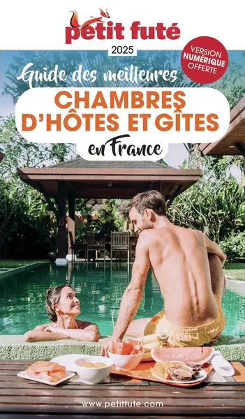 Guide des meilleures chambres d'hôtes et gîtes en France : 2025