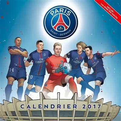 Paris Saint-Germain : calendrier 2017