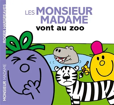 Les Monsieur Madame vont au zoo
