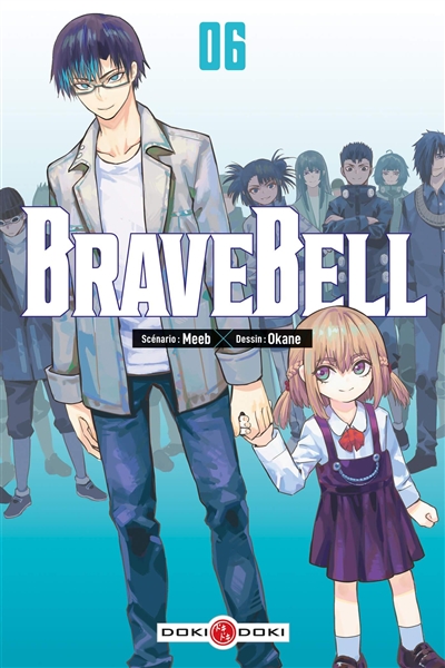 Brave bell. Vol. 6