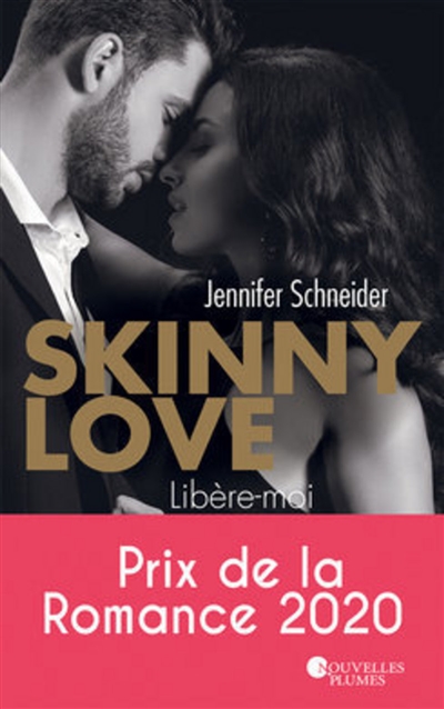 Skinny love : libère-moi