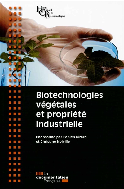 Biotechnologies végétales et propriété industrielle