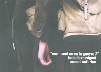 Comment ça va la guerre ?