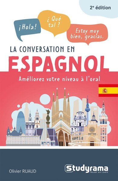 La conversation en espagnol : améliorez votre niveau à l'oral